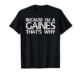 GAINES Gift Funny Surname Family Tree Birthday Reunion Idea T-Shirt