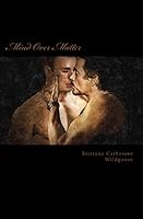 Mind Over Matter 1511738316 Book Cover