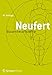 Produktbild Bauentwurfslehre: Grundlagen, Normen, Vorschriften über Anlage, Bau, Gestaltung, Raumbedarf, Raumbeziehungen, Maße für Gebäude, Räume, Einrichtungen, ... Bauherrn, Lehrenden und Lernenden