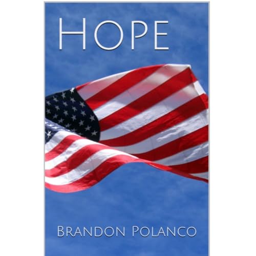 Hope: A Journey Through Politics and Spirit