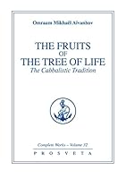 Les fruits de l'Arbre de Vie - La Tradition kabbalistique 2855664675 Book Cover