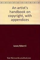 An artist's handbook on copyright, with appendices 0960665005 Book Cover