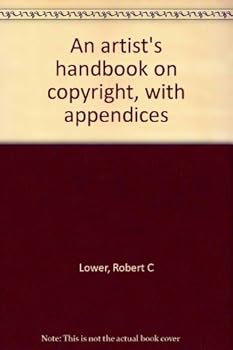 Paperback An artist's handbook on copyright, with appendices Book