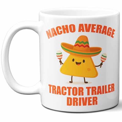 Nacho Average Driver Mug
