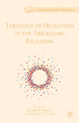 Theology of Migration in the Abrahamic Religions (Christianities of the World)