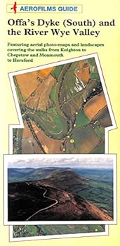 Paperback Aerofilms Guides: Offa's Dyke (South) and the River Wye Valley (Aerofilms Guide) Book