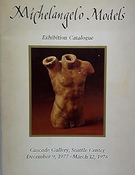 Unknown Binding Michelangelo Models: Exhibition Catalogue (September 15 - October 17, 1978) Book