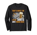 Dart Player Cool Quote I pPay Darts And Drink Beer Long Sleeve T-Shirt