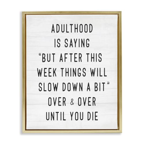 Busy Adulthood Humor Typography, 24 x 30 Inch Canvas in Floater Frame