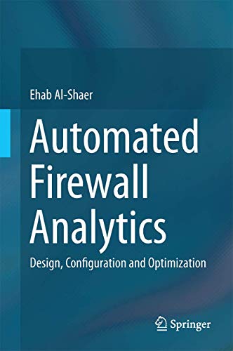 Automated Firewall Analytics: Design, Configuration and Optimization view 2