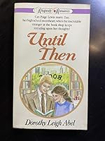 Until Then (Rhapsody Romances) 0890814171 Book Cover