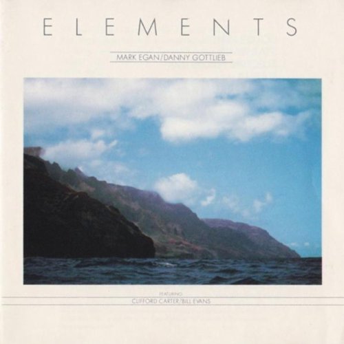 Elements, Mark Egan & Danny Gottlieb