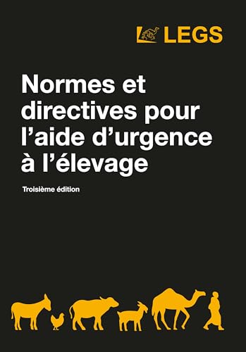 Normes et directives pour laide durgence a lelevage Troisieme edition
