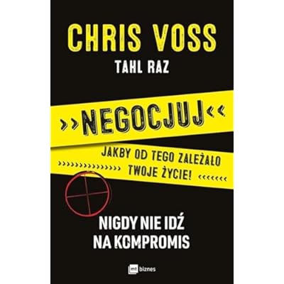 Negocjuj jakby od tego zalezalo twoje zycie