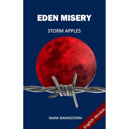 Eden Misery [Written by Mark Bannstorm] episode artwork