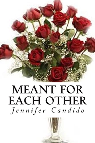 Meant For Each Other: (The Beginning)