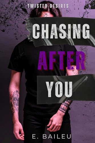 Chasing After You (Twisted Desires)