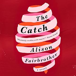 The Catch Audiolibro Por Alison Fairbrother arte de portada