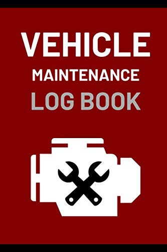 Vehicle Maintenance Log Book: Repairs, Maintenance, and Trips Log | 6" x 9" with 110 pages of White Paper | Track Your Cars and Motorcycle Maintenance | Dark Red / Black