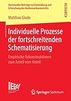 Individuelle Prozesse Der Fortschreitenden Schematisierung: Empirische Rekonstruktionen Zum Anteil Vom Anteil 3658112530 Book Cover