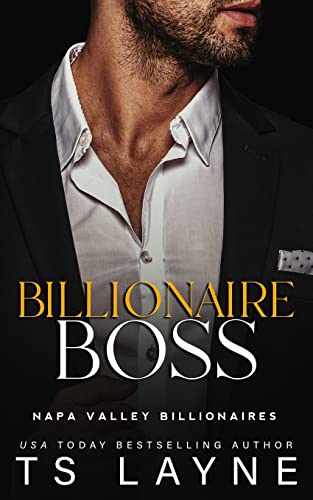 Billionaire Boss (Napa Valley Billionaires)
