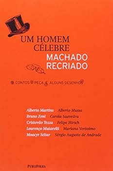 Paperback Um Homem Celebre. Machado Recriado [Portuguese_Brazilian] Book