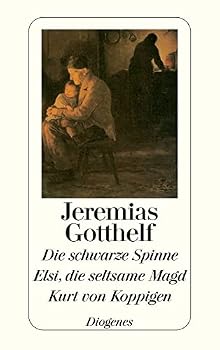 Paperback Die schwarze Spinne. Elsi, die seltsame Magd. Kurt von Koppigen. [German] Book