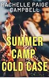 Summer Camp Cold Case