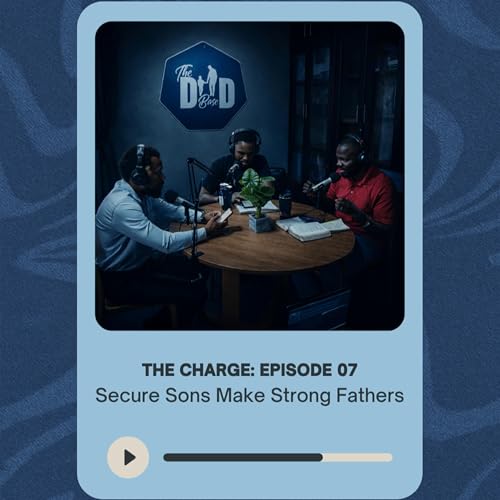 Secure Sons Make Strong Fathers