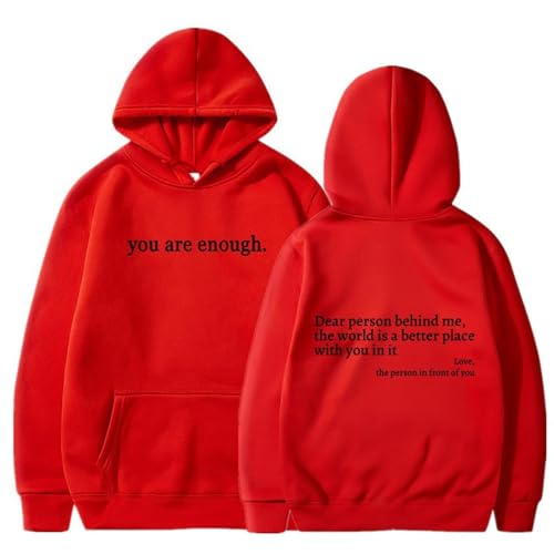 You Are Enough Hoodie Dear Person Behind Me sweatshirt