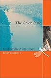  The Green State: Rethinking Democracy and Sovereignty (The MIT Press)