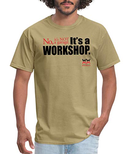 Spreadshirt Woodworking for Mere Mortals Workshop Men's T-Shirt, M, Khaki