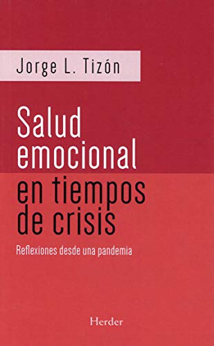SALUD EMOCIONAL EN TIEMPOS DE CRISIS,LA