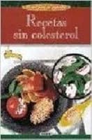 Recetas Sin Colesterol - Volumen 1 8430583769 Book Cover