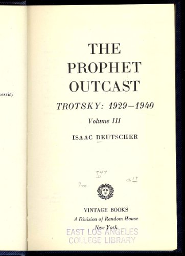 The Prophet Outcast Trotsky: 1929 - 1940 Vol. III B000KA4TJS Book Cover