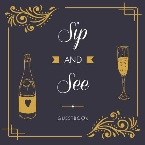 Sip and See Guest Book: Elegant & Alternative Baby Shower Keepsake with gift log