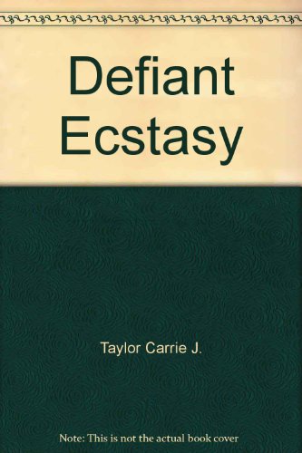Defiant Ecstasy 0821729519 Book Cover