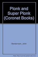 Plonk and Super Plonk 0340218088 Book Cover