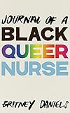Journal of a Black Queer Nurse