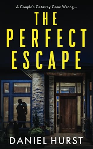 The Perfect Escape: An unpredictable psychologi... 1739442911 Book Cover