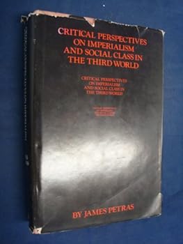 Hardcover Critical Perspectives on Imperialism and Social Class in the Third World Book