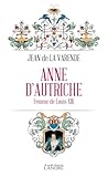  Anne d\'Autriche - Femme de Louis XIII