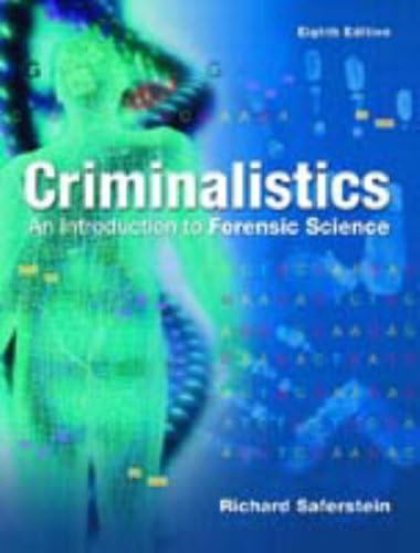 Criminalistics: Introduction to Forensic Science