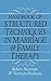 Handbook of Structured Techniques in Marriage and Family Therapy