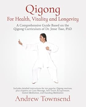 Paperback Qigong for Health, Vitality, and Longevity Book