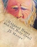 Haggard Harry and the Holy Grail (The Haggard Harry Series: Kingsport, Tennessee Spiritual Advisor)