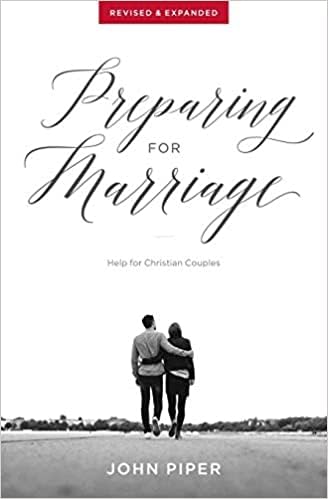 Preparing for Marriage: Help for Christian Couples (Revised & Expanded)