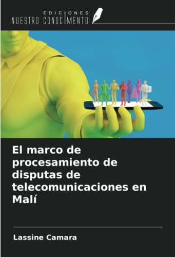 El marco de procesamiento de disputas de telecomunicaciones en Malí