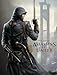 The Art of Assassin's Creed Unity