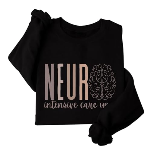 Generic Neuro ICU Nurse Sweatshirt Neuro Intensive Care Unit Sweatshirt